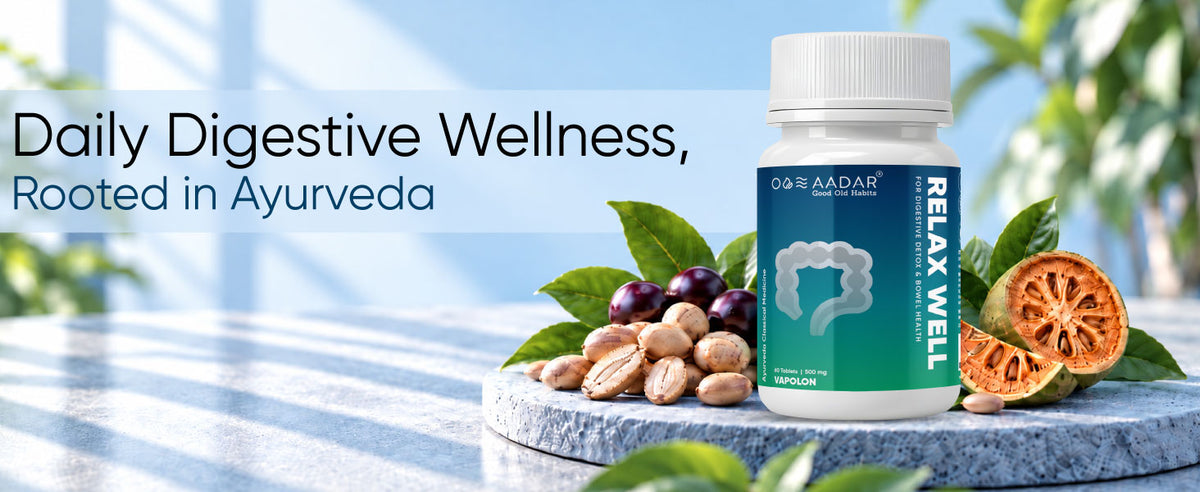 Aadar Relax Well Tablets | Bowel Regularity, Bloating Support & Gas Tablet | 60 Tablets, 500 mg A+ Banner